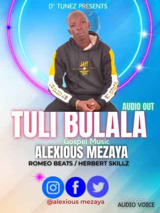 Tuli Bulala by Alexious Mezaya (percent Promotionz 2025