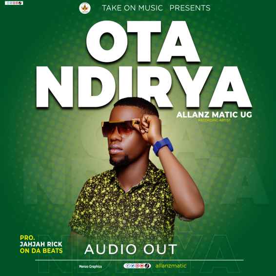 Ota Ndirya by Allanz Matic Ug