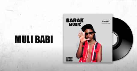 Muli Babi by Barak Music Uganda