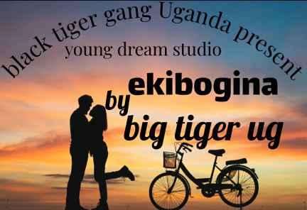 Ekibogina by Big Tiger Ug