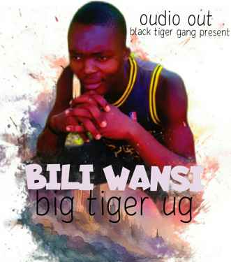 Bili Wansi by Big Tiger Ug