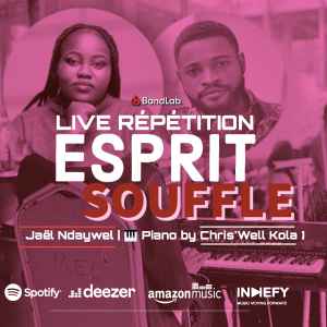 Live Répétition : Esprit Souffle by Jaël Ndaywel Et Chris'well Kola