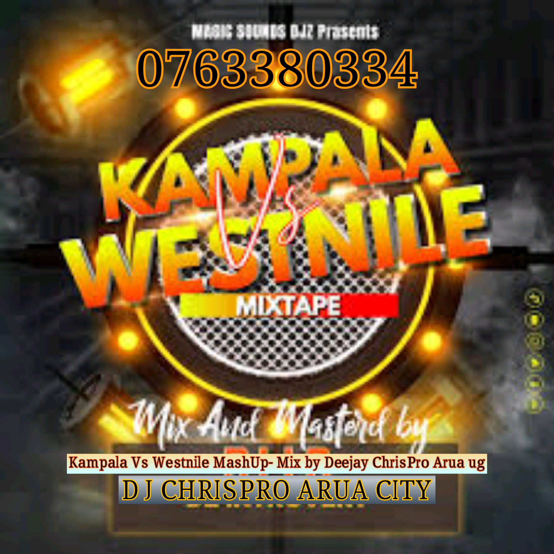 Kampala Vs Westnile Mashup- Mix By Deejay Chrispro Arua Ug