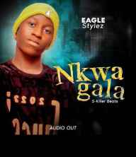 Nkwagala by Eagle Styles