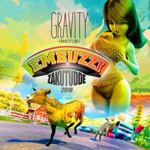 Embuzi Zakutude by Gravity Omutujju