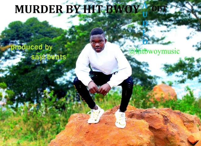 Murder by Hit Bwoy Ug