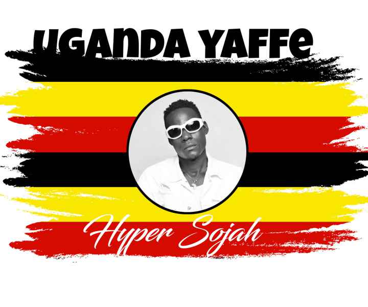 Uganda Yaffe by Hyper Sojah