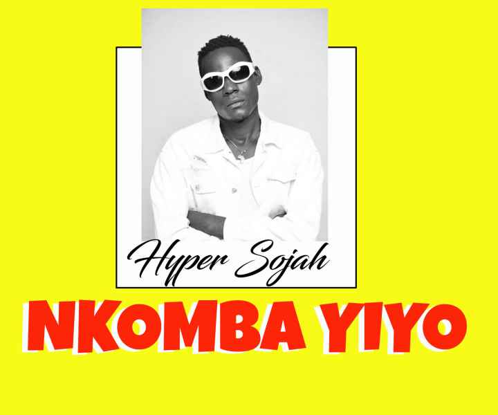 Nkomba Yiyo by Hyper Sojah Ft Top K