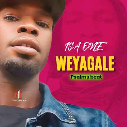 Weyagale by Isa One