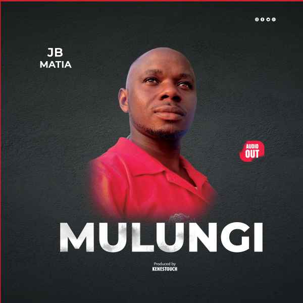 Mulungi by Jb Matia