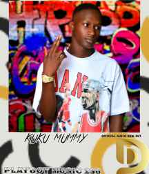 Kuku Mummy by Playboy Music 256 Ft Iam Jkayz