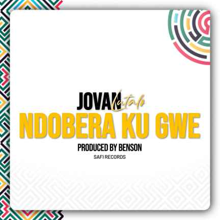 Ndobera Ku Gwe by Jovan Lutalo