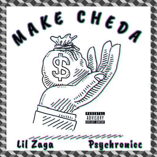 Make Cheda by Lil Zaga