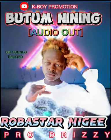 Butum Nining by Robastar Nigee