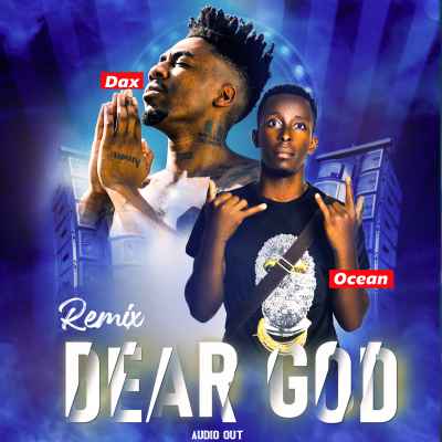 Dear God by Oceanmusicug Ft. Dax