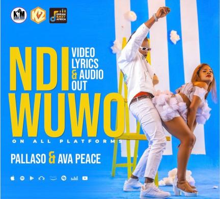 Ndiwuwo by Ava Peace Ft. Pallaso