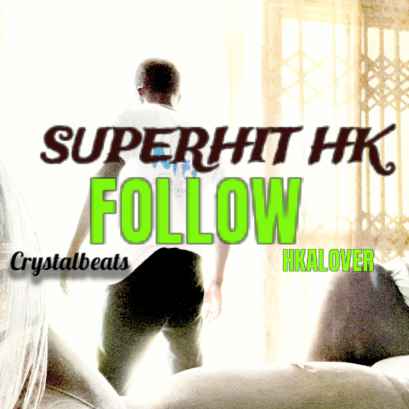 Follow by Superhit Hk