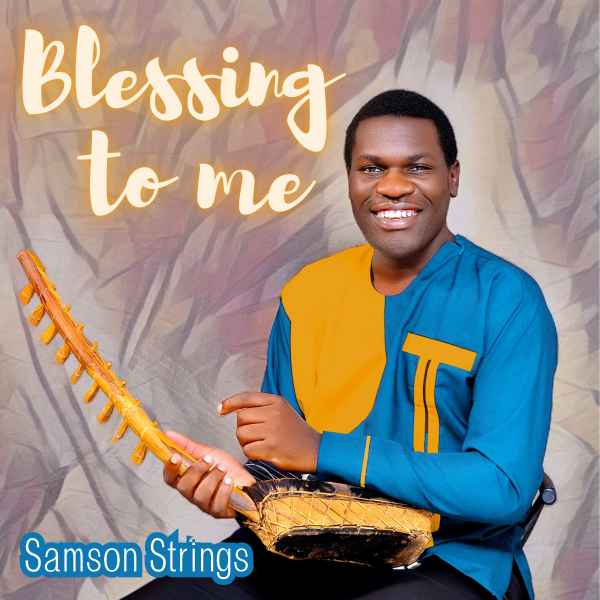 Blessing To Me by Samson Strings