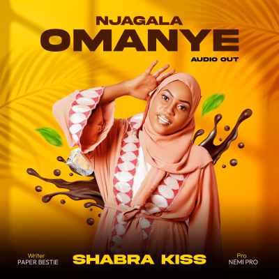 Njagala Omanye (foda Management) Nevy Willz Promotionz by Shabra Kiss