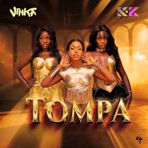 Tompa by Vinka Ft K And K