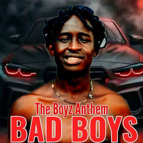 Bad Boyz / Boyz Anthem