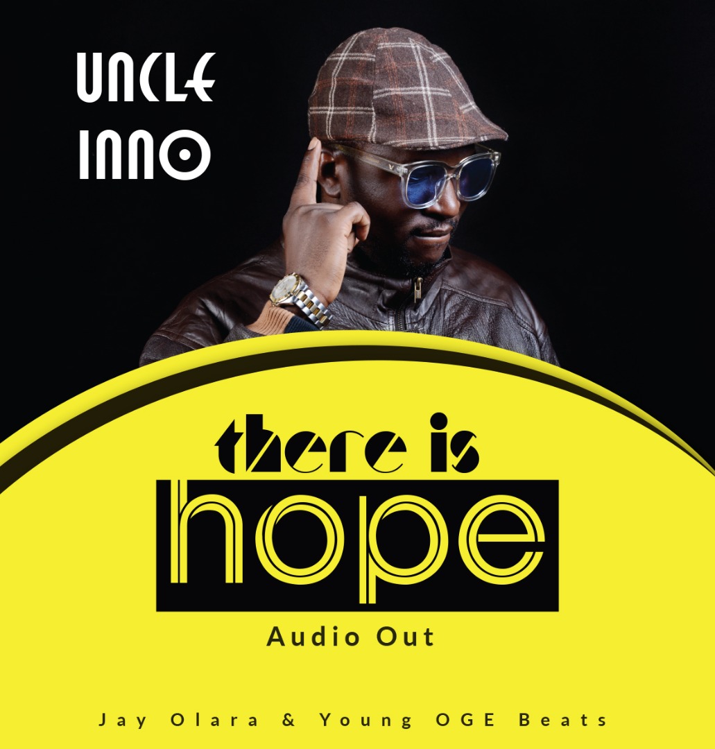 There is Hope by Uncle Inno