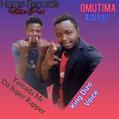 Omutima by Yamada Mc Da Super Rapper Ft King Dizo